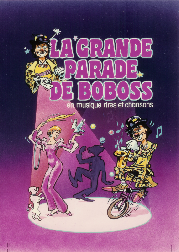 la parade de boboss en musique rire et chansons cirque franconi link